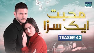 Mohabbat Ek Saza  Teaser Episode 43 Tomorrow at 8PM  UA2O [upl. by Juli]