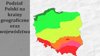 Podział Polski ze względu na krainy geograficzne oraz województwa [upl. by Eadmund]