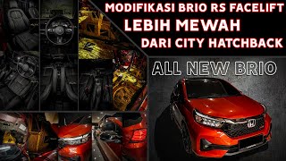 MODIFIKASI ALL NEW BRIO RS FACELIFT JADI LEBIH MEWAH DARI CITY HATCHBACK [upl. by Affra]