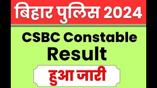 CSBC Bihar Police Constable Result 2024 Download OUT [upl. by Aneehta]