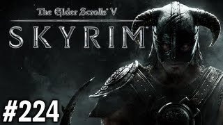 Stephen Plays Skyrim 224 [upl. by Melamed]