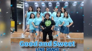 GOOD amp SWEET line dance [upl. by Rebma]