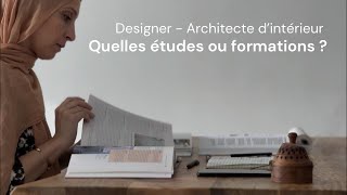 Quelles études ou formations pour être Designer  Architecte dintérieur [upl. by Lledniuq]