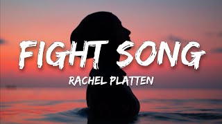 Fight Song  Rachel Platten Lyrics [upl. by Aikan]