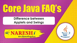 Difference between Applets and Swings  Core Java Interview Questions  Naresh IT [upl. by Athalie569]