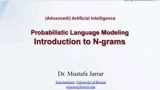 Probabilistic Language Modeling  Introduction to Ngrams [upl. by Eecyac460]