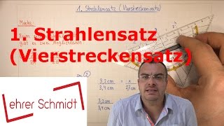 1 Strahlensatz Vierstreckensatz  Mathematik  Geometrie  Lehrerschmidt [upl. by Roxanna]