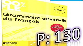 la Grammaire essentielle du français A1A2 page 130 [upl. by Colp]