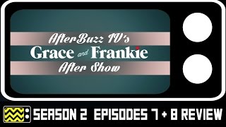 Grace amp Frankie Season 3 Episodes 7 amp 8 Review amp After Show  AfterBuzz TV [upl. by Nirtiac]