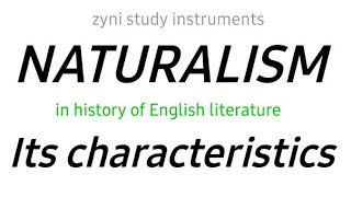 Naturalism in History of English Literature [upl. by Asim]