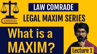 மாக்ஸிம் என்றால் என்ன  What is a Maxim  Legal Maxim series  சட்ட பழமொழி [upl. by Bohlin]