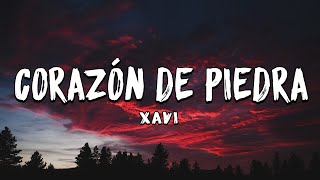 Xavi  Corazón De Piedra LetraLyrics [upl. by Jakob119]