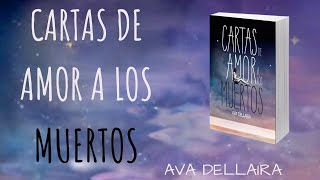 🎧 AUDIOLIBRO CARTAS DE AMOR A LOS MUERTOS  AVA DELLAIRA [upl. by Anma81]