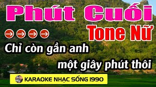 Phút Cuối  Karaoke Tone Nữ  Karaoke Nhạc Sống 1990  Beat Mới [upl. by Jennifer195]