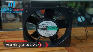 Review Quạt ORIX MR18DC 200VAC 180x180x65mm [upl. by Teressa368]