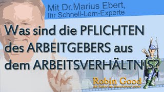 Was sind die Pflichten des Arbeitgebers aus dem Arbeitsverhältnis [upl. by Kanal]