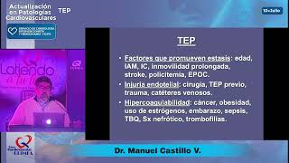 Clases 2024 Tromboembolismo Pulmonar  Dr Manuel Castillo [upl. by Eeloj]