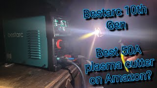 Bestarc BTC500DP 10th Gen Review Easy to use Plasma Cutter [upl. by Wright562]