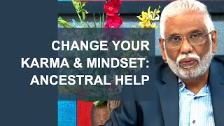 Change Your Karma amp Mindset Use Ancestral Help [upl. by Sternick928]