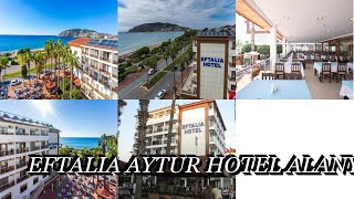 Eftalia Aytur Hotel Alanya in Turkey [upl. by Orihakat]