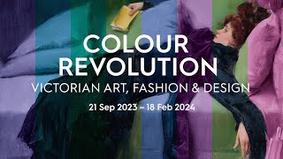 Colour Revolution Victorian Art Fashion amp Design exhibition 202324 exhibition [upl. by Aniryt]