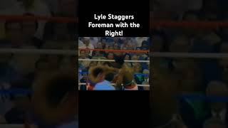 Lyle Staggers Foreman with Hard Right [upl. by Osrick]