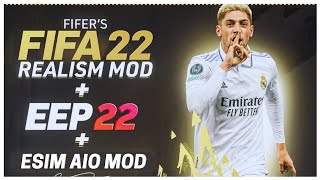 A COMBINAÇÃO DE MOD GRÁTIS PERFEITA PARA O FIFA 22  PATCH EEP 22  FIFERS REALISM MOD  ESIM MOD [upl. by Eelsew940]