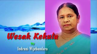 WESAK KEKULU by Indrani Wijebandara  වෙසක් කැකුළු  Rekhawa film song  sinhala movie songs [upl. by Arri218]