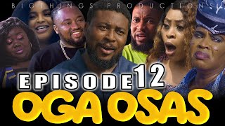 OGA OSAS Episode 12  Nosa Rex 2021 Movie quotOGA OSASquot Showing Every Saturday 10am [upl. by Araas]