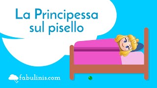 La principessa sul pisello 👸 favole per bambini raccontate [upl. by Secrest]