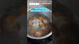 Merebus telur agar mudah dikupas telur rebus tips shorts [upl. by Koffler924]