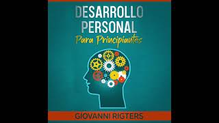 Desarrollo y crecimiento personal autoayuda y mejora  Audiolibro motivacional en español [upl. by Econah610]