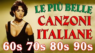 Le più belle Canzoni Italiane 60708090 📀 Playlist Músicas Italianas 📀 Greatest Italian Songs [upl. by Dam]