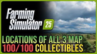 Farming Simulator 25 All Collectible Locations  All Maps [upl. by Amis]