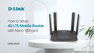 How to setup DLink DWRM930 4G LTE Mobile Router with nanoSIM Card [upl. by Disraeli]