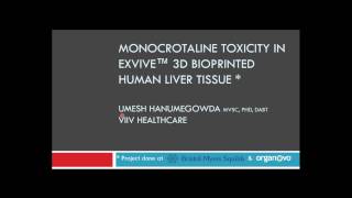 Webinar Monocrotaline Toxicity in ExVive™ 3D Bioprinted Human Liver Tissue [upl. by Ynej]