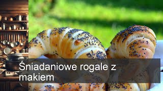 Śniadaniowe rogale z makiem [upl. by Ada]