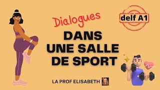 À la salle de sport Français FLE  Dialogues pour la production orale du Delf A1😍English subtitles [upl. by Gudrun]