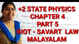 2 PHYSICS  BIOT  SAVART LAW  MALAYALAM [upl. by Ekim388]