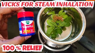 Vicks steam inhalation for nasal blockage cough and cold  How to make Vicks Steam Inhalation [upl. by Margot]