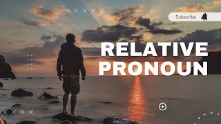 Relative Pronoun  Relative Determiner  Relative Adverb  Pseudorelative Pronoun [upl. by Adnuahsar837]