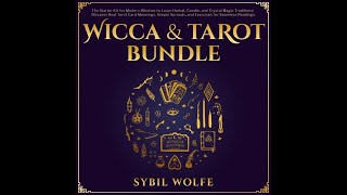 Wicca amp Tarot Your Audiobook Guide to Witchcraft Magic amp Divination [upl. by Suired604]