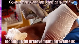 Comment se fait une prise de sang  Technique du prélèvement intraveineux [upl. by Ellerrad793]