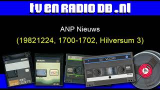 Radio ANP Nieuws 19821224 17001702 Hilversum 3 Donald de Marcas  Radio nieuws [upl. by Kristopher]