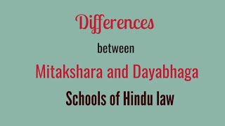 Differences between Mitakshara and Dayabhaga schools of Hindu law [upl. by Kresic366]