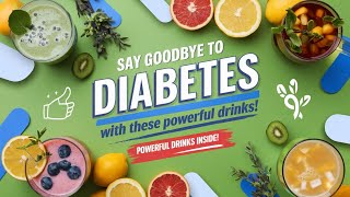 These drinks will ELIMINATE diabetes for Sure  Healthy drinks for diabetes  Diabetes Symptoms [upl. by Ahsiekat]