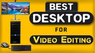 Top 7 Desktop Computers for Video Editing Amazons Best Picks [upl. by Aztinad532]