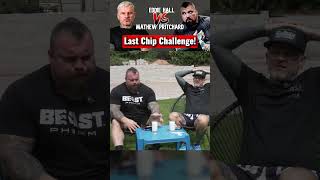 Eddie Hall Mathew Pritchard Last Chip Challenge [upl. by Wyatan]