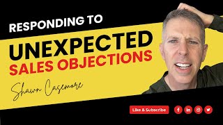 How To Handle Unconventional Sales Objection Expert Strategies [upl. by Selhorst]