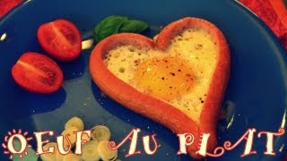 Recette oeuf au plat en forme de coeur  N°46 [upl. by Gabrielson]